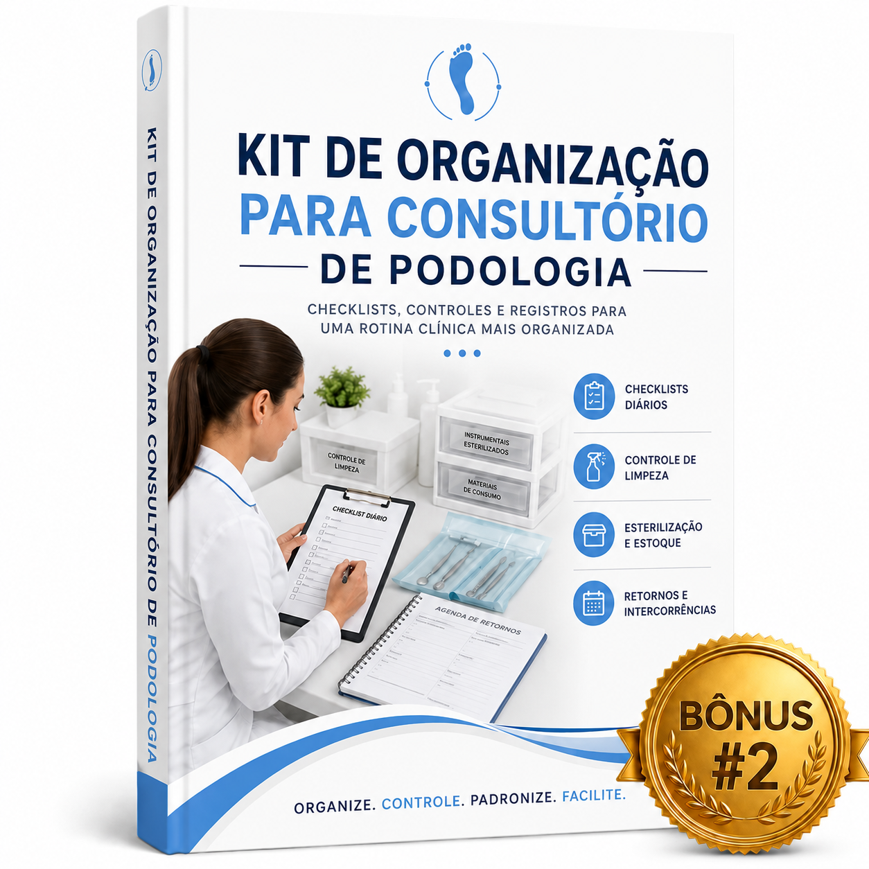 Kit de Organização para Consultório de Podologia